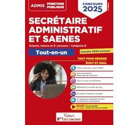 Concours Secrétaire administratif et SAENES - Catégorie B - Tout-en-un: Externe et interne - Concours 2025 - Tout le cours en audio