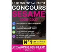 Concours SÉSAME : Méthode, entraînement intensif et 1300+ questions corrigées - 2026 - 2027: Comprendre - Communiquer - Analyser | 6 sujets blancs complets | Tous les écrits expliqués pas à pas