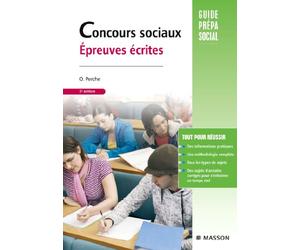 Concours sociaux Épreuves écrites: Assistant de service social. Éducateur spécialisé. Éducateur de jeunes enfants