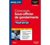Concours sous-officier de gendarmerie 2014. Externe, catégorie B: Tout-en-un