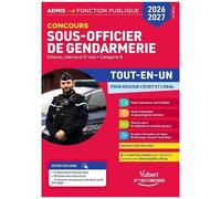 Concours Sous-Officier De Gendarmerie - Tout-En-Un, Concours Externe, Interne Et 3e Voie, Catégorie B