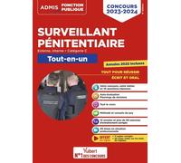 Concours Surveillant pénitentiaire - Catégorie C - Tout-en-un Concours externe et interne 2023-2024 - Christophe Blondel Deblangy - Vuibert - broché - Scolaire / Universitaire