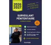 Concours Surveillant pénitentiaire - Tout-en-un - Concours externe et interne 2026-2027 Marie-Hélène Abrond-Bonneau (Auteur), Samih Hutchison (Auteur), Sylvain Monnier (Auteur), Frédéric Rosard (Auteu