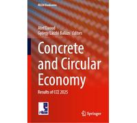 Concrete and Circular Economy: Results of Cce 2025