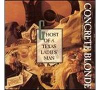 Concrete Blonde - Ghost of A Texas Ladies-USA Gros Boitier