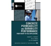 Concrete Permeability and Durability Performance by Imamoto & Keiichi Tokyo University of Science & Japan Imamoto Keiichi Tokyo University of Science Japan (Auteur)