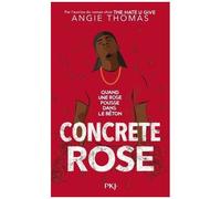 Concrete Rose - Quand Une Rose Pousse Dans Le Béton