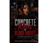 Concrete Roses & Blood Money: An Urban Crime Romance