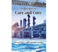 Concrete & Steel - Engineering For Care And Cure