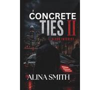 Concrete Ties II: Blood Interest