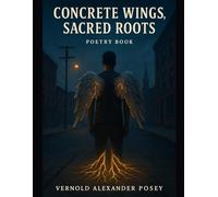 Concrete Wings, Sacred roots