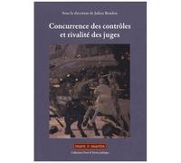 Concurrence Des Contrôles Et Rivalité Des Juges