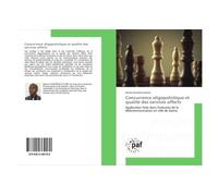 Concurrence oligopolistique et qualité des services offerts - Nelson Kasereka Kyuma - P.academiques Francophones - broché - Etude