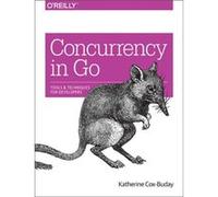 Concurrency in Go by Katherine CoxBuday Katherine Cox - Buday, (Auteur)