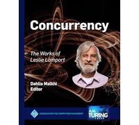 Concurrency: The Works of Leslie Lamport