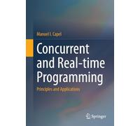 Concurrent and Real-time Programming: Principles and Applications