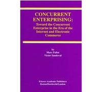 Concurrent Enterprising, The Kluwer International Series in Engineering and Computer Science Marc Pallot, Victor Sandoval (Auteur)