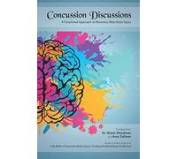 Concussion Discussions: A Functional Approach to Recovery After Brain Injury