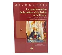 CONDAMNATION DE LA COLèRE, DE - Muhammad Ibn Muhammad Abu Hamid L'imam Al-Ghazali - Albouraq - relié - Ephéméride