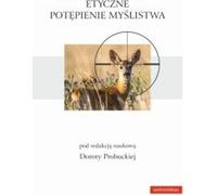 Condamnation éthique de la chasse - Ouvrage collectif (Buch auf Polnisch)