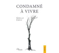 Condamné à vivre