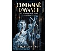 Condamné d'avance: Deux récits d'une même matinée