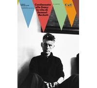 Condannato alla fama: la vita di Samuel Beckett