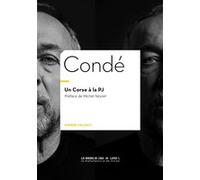 Condé, un flic corse à la PJ