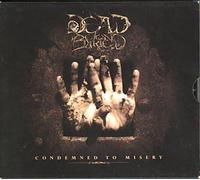Condemned To Misery