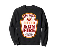 Condiments chrétiens remplis du Saint-Esprit et en feu Actes 1:8 Sweatshirt