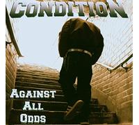 Condition - Against All Odds [Import]