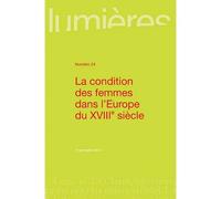 Condition des femmes dans l'Europe du XVIIIe siècle - Marguerite Duras - Presses Universitaires Bordeaux - broché - Revue