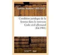 Condition Juridique De La Femme Dans Le Nouveau Code Civil Allemand