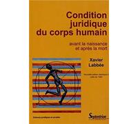 Condition juridique du corps humain: Avant la naissance et après la mort