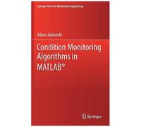 Condition Monitoring Algorithms In Matlab®