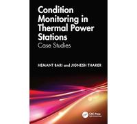 Condition Monitoring in Thermal Power Stations: Case Studies