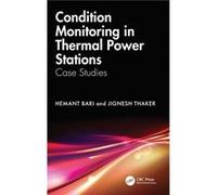 Condition Monitoring in Thermal Power Stations - Thaker Jignesh Adani University India - Taylor amp Francis Ltd - Livre en Anglais - Hardback Thaker Jignesh Adani University IndiaThaker Jignesh Adani 