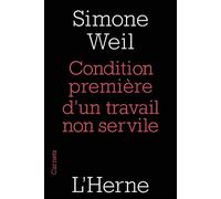 Condition première d'un travail non servile
