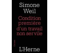 Condition première d'un travail non servile