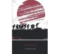Condition Red (Annotated): Destroyer Action in the South Pacific