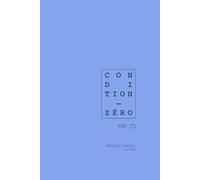 Condition Zéro : Mai 25