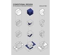 Conditional Design: An Introduction to Elemental Architecture.