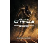 Conditioned for the Kingdom