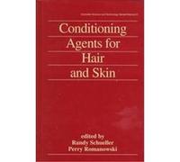 Conditioning Agents for Hair and Skin, COSMETIC SCIENCE AND TECHNOLOGY SERIES