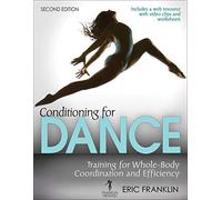 Conditioning for Dance: Training for Whole-Body Coordination and Efficiency