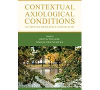 Conditions contextuelles axiologiques de la résilience et de la santé mentale - Opracowanie Zbiorowe (Literatur und Psychologie auf Polnisch)