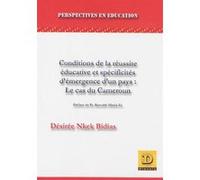 Conditions de la réussite éducative et spécificités d'émergence d'un pays : Désirée Nkek Bidias (Auteur)