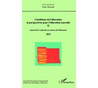 Conditions de l'éducation et perspectives pour l'éducation nouvelle II