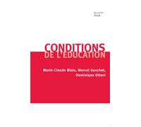 Conditions de l'education - Marcel Gauchet - Stock - broché - Etude
