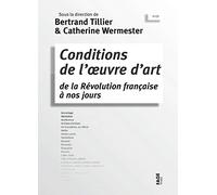 Conditions de l'oeuvre d'art de la Révolution française à nos jours